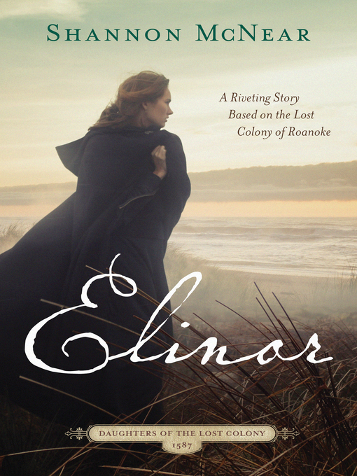 Title details for Elinor by Shannon McNear - Available